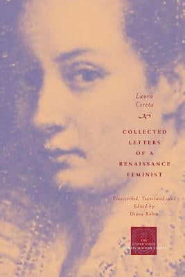 Collected Letters of a Renaissance Feminist Paperback University of Chicago Press