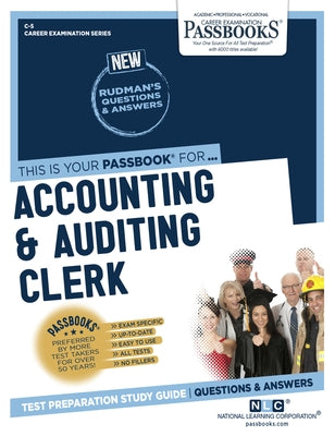 Accounting & Auditing Clerk (C-5): Passbooks Study Guide by Corporation, National Learning