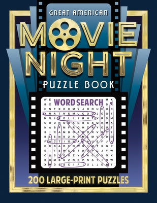 Great American Movie Night Puzzle Book: 200 Large-Print Puzzles Paperback Grab a Pencil Press