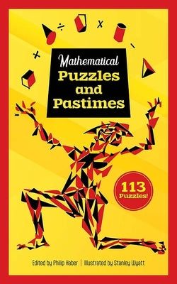 Mathematical Puzzles and Pastimes: 113 Puzzles! Paperback Dover Publications