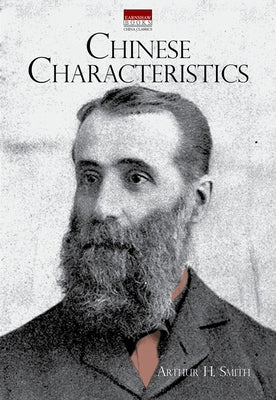 Chinese Characteristics Paperback Earnshaw Books Ltd