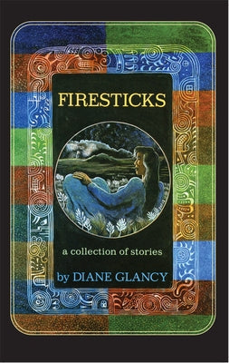 Firesticks: A Collection of Stories Volume 5 Paperback University of Oklahoma Press