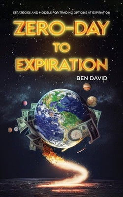 Paperback book titled "Zero-Day to Expiration (0DTE) Options: Strategies and Models for Trading Options at Expiration" by PT Publications Inc.