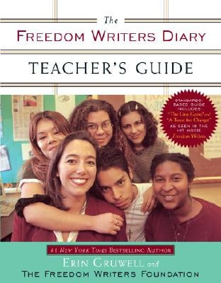 The Freedom Writers Diary Teacher's Guide Paperback Crown Publishing Group (NY)