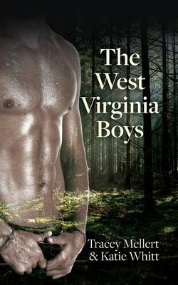 The West Virginia Boys Paperback Palmetto Publishing