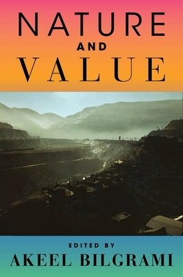 Nature and Value Paperback Columbia University Press