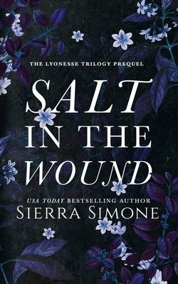 Salt in the Wound Paperback No Bird Press