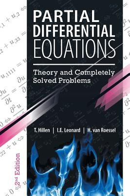 Partial Differential Equations: Theory and Completely Solved Problems Paperback FriesenPress
