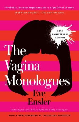 Paperback copy of The Vagina Monologues: 20th Anniversary Edition by Ballantine Books, showing the book cover with title and author's name.