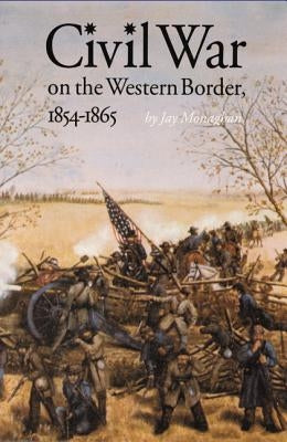 Civil War on the Western Border, 1854-1865 Paperback Bison