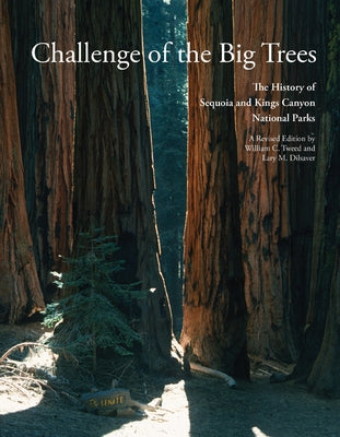 Paperback book titled "Challenge of the Big Trees" about Sequoia and Kings Canyon National Parks, published by George F. Thompson Publishing.