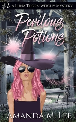 Perilous Potions Paperback Independently Published