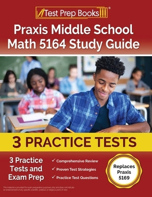 Praxis Middle School Math 5164 Study Guide paperback by Test Prep Books with practice tests and exam prep content.