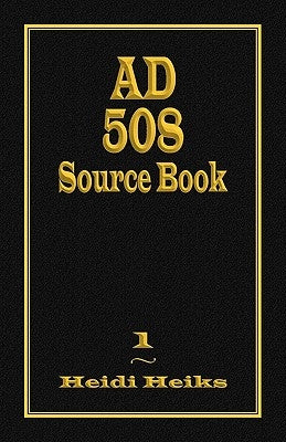 AD 508 Source Book by Heiks, Heidi