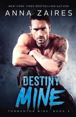 Destiny Mine Paperback Mozaika LLC