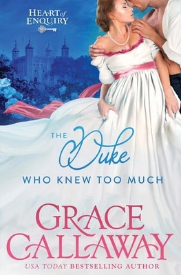 The Duke Who Knew Too Much Paperback Colchester & Page