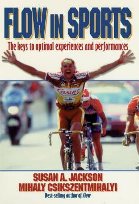 Flow in Sports Paperback Human Kinetics Publishers