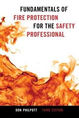 Fundamentals of Fire Protection for the Safety Professional Paperback Bernan Press