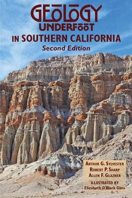 Paperback book titled "Geology Underfoot in Southern California" by Mountain Press with a cover image featuring geological formations.