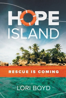 Hope Island: Rescue is Coming Paperback Kaio Publications, Inc.