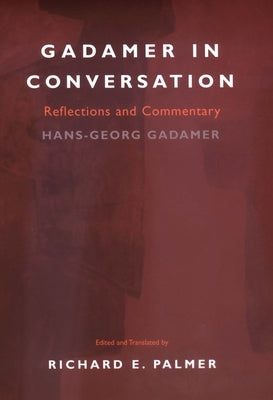 Gadamer in Conversation Paperback Yale University Press