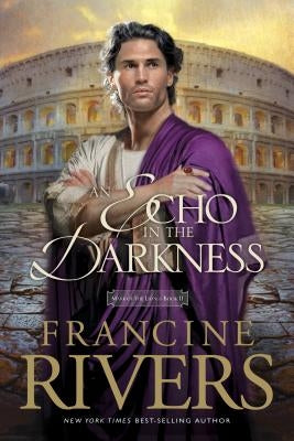 An Echo in the Darkness Tyndale House Publishers