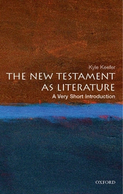The New Testament as Literature: A Very Short Introduction Paperback Oxford University Press, USA