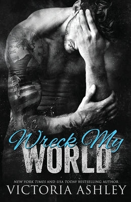 Wreck My World Paperback Victoria Ashley