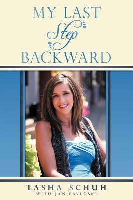 My Last Step Backward Paperback Inspiring Voices