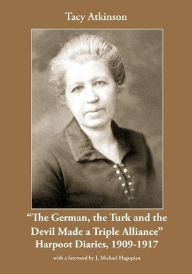 The German, the Turk and the Devil Paperback Gomidas Institute Books