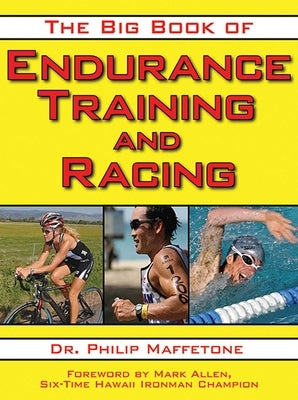 Paperback of The Big Book of Endurance Training and Racing by Skyhorse Publishing, showing the book cover with title and author.