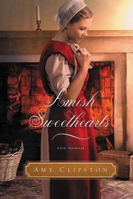 Amish Sweethearts: Four Amish Novellas Paperback Zondervan