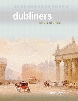 Dubliners Paperback Createspace Independent Publishing Platform