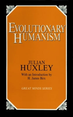 Evolutionary Humanism Paperback Prometheus Books