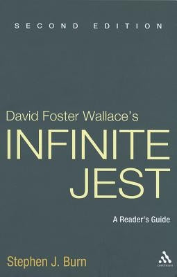 David Foster Wallace's Infinite Jest Paperback Bloomsbury Publishing PLC