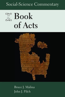 Social-Science Commentary on the Book of Acts Paperback Augsburg Fortress Publishing