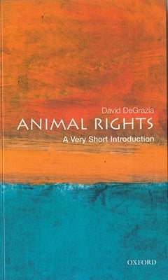 Animal Rights: A Very Short Introduction Paperback Oxford University Press, USA