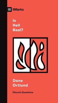 Is Hell Real? Paperback Crossway