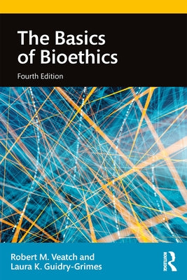 The Basics of Bioethics Paperback Routledge