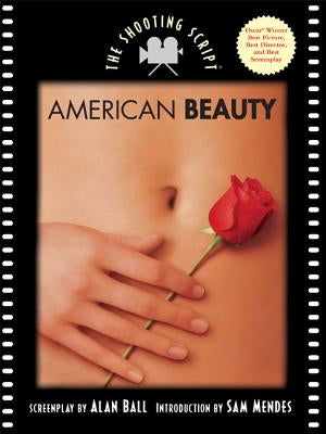 American Beauty: The Shooting Script Paperback Newmarket Press