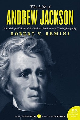 The Life of Andrew Jackson Harper Perennial