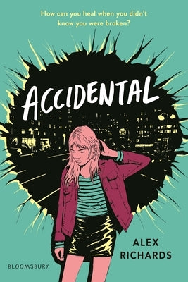 Accidental Paperback Bloomsbury YA