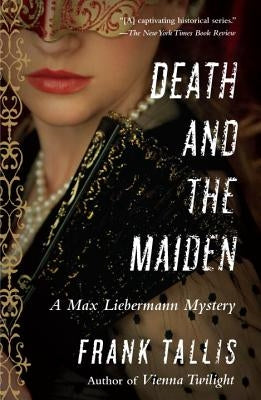 Death and the Maiden: A Max Liebermann Mystery Paperback Random House Trade