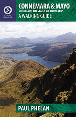 Connemara & Mayo: A Walking Guide Paperback Collins Books