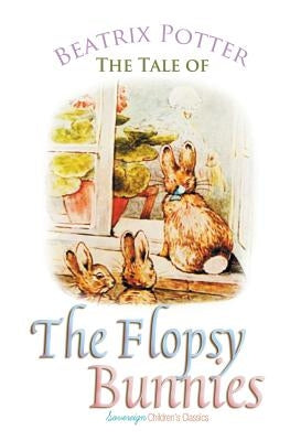 The Tale of the Flopsy Bunnies Paperback Sovereign