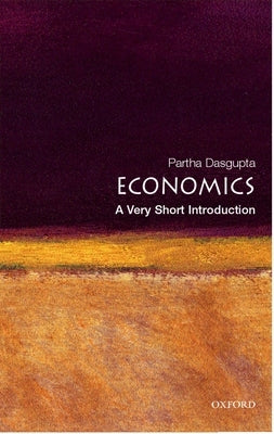 Economics: A Very Short Introduction Paperback Oxford University Press, USA