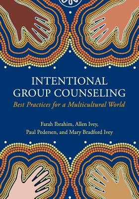 International Group Counseling: Best Practices for a Multicultural World Paperback Cognella Academic Publishing