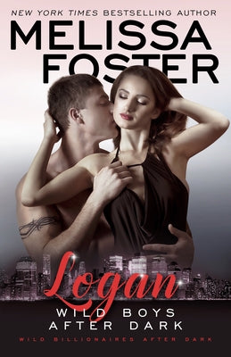 Wild Boys After Dark: Logan Paperback Everafter Romance