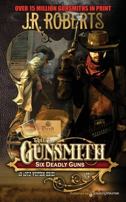 Six Deadly Guns Paperback Speaking Volumes