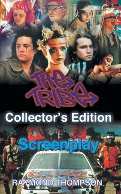 The Tribe Collector's Edition Screenplay Paperback Cumulus Publishing Limited